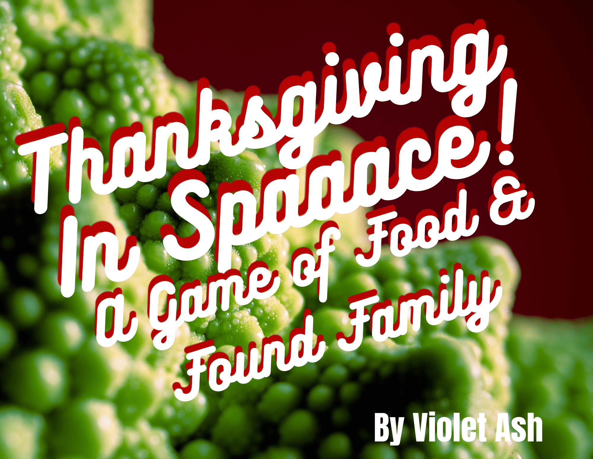 Cover image for Thanksgiving In Space