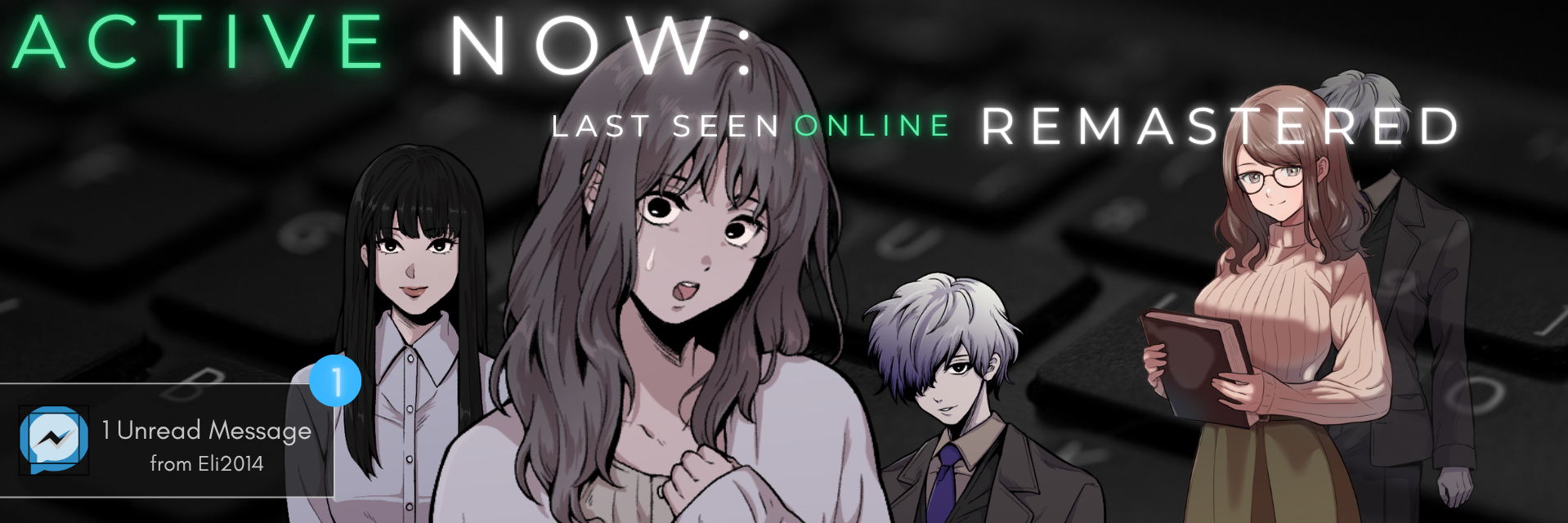 Active Now - Last Seen Online REMASTERED