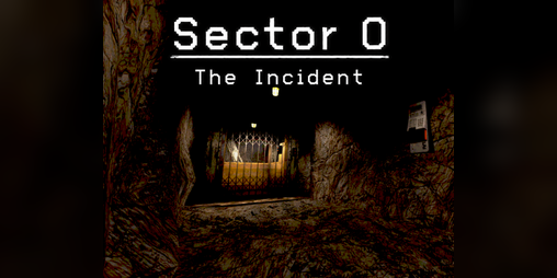 Cover image for Sector 0: The Incident