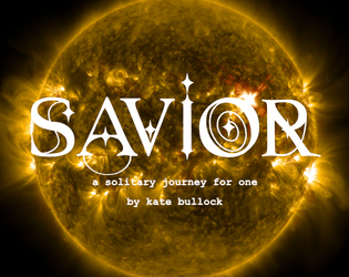 Savior   - a solitary journey for one savior 