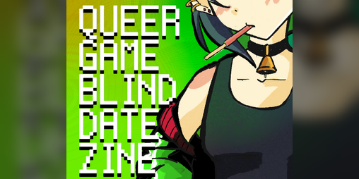 Cover image for Queer Games Blind Date ZINE 💜 クィアゲーム合コンZINE