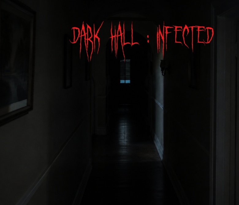 Dark Hall : infected