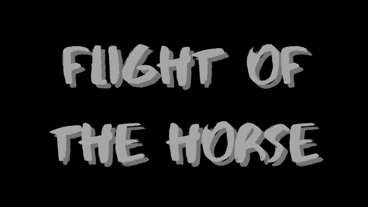 Flight of The Horse