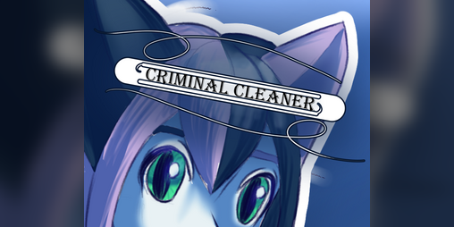 Cover image for Criminal Cleaner