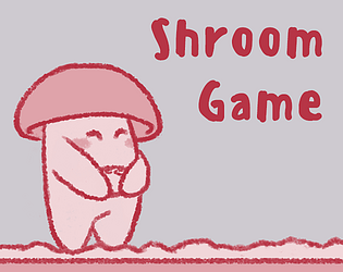 Shroom Game