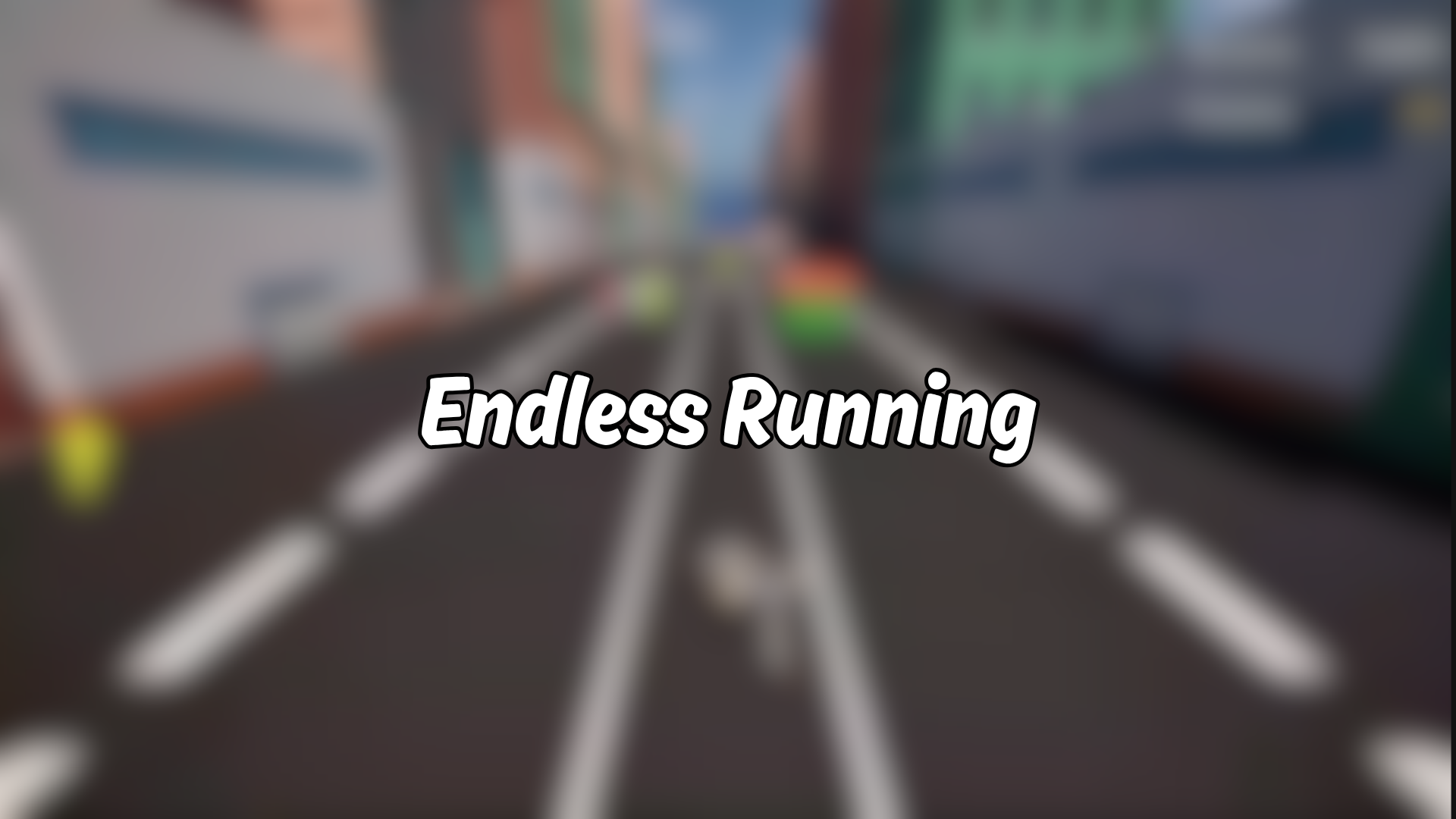 Endless Running