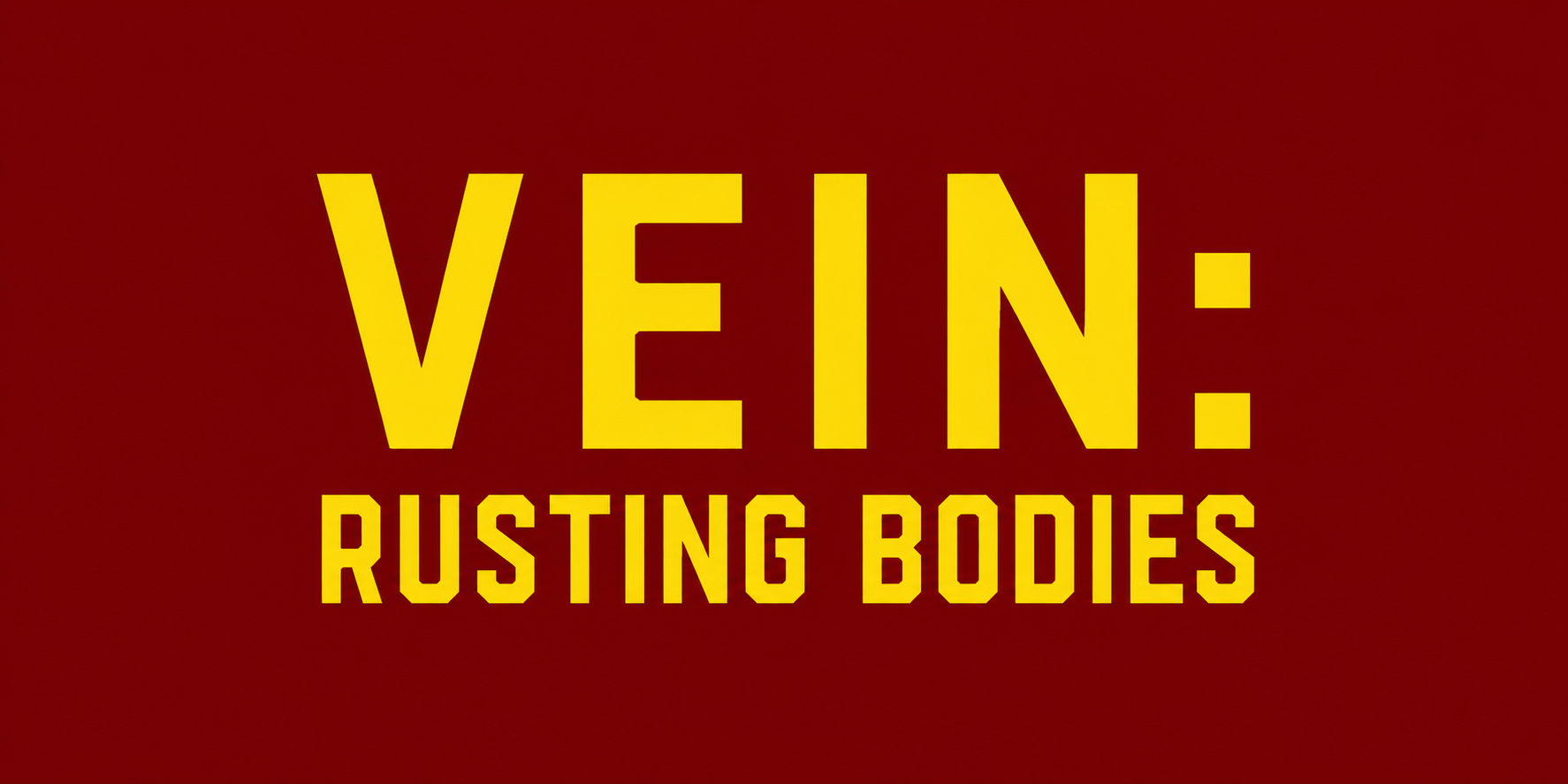 Vein: Rusting Bodies cover