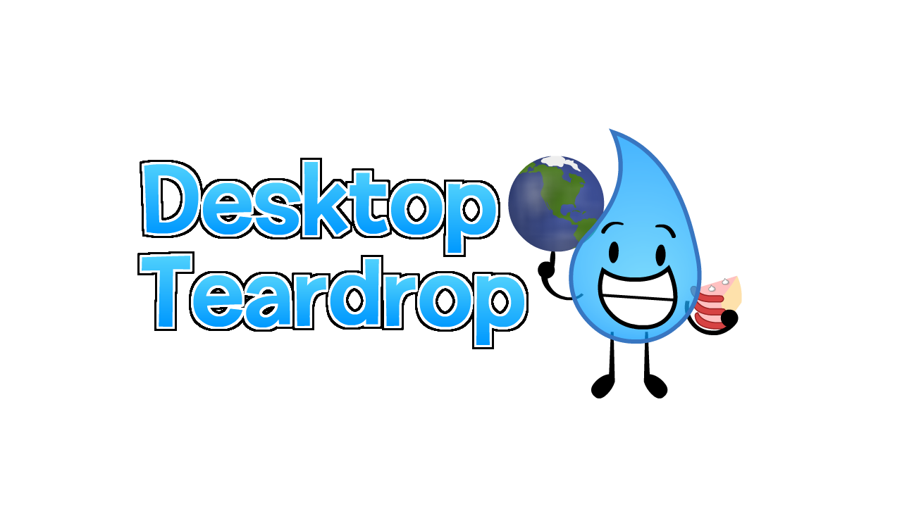 Cover image for BFDI: Desktop Teardrop
