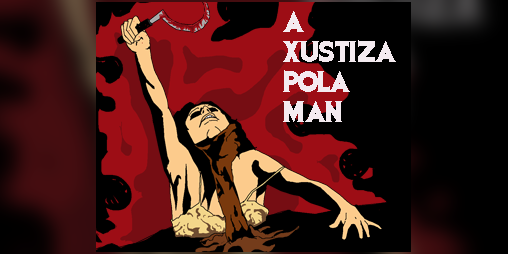 Cover image for A xustiza pola man