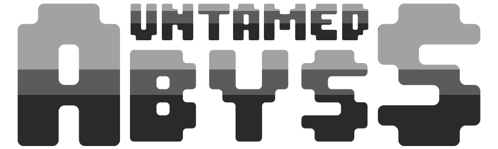 Untamed Abyss