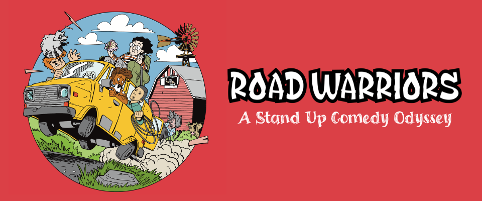 Road Warriors A Stand Up Comedy Odyssey Preview