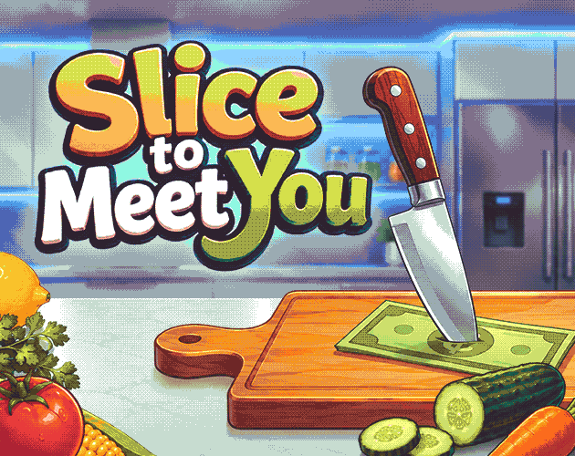 Cover image for Slice To Meet You