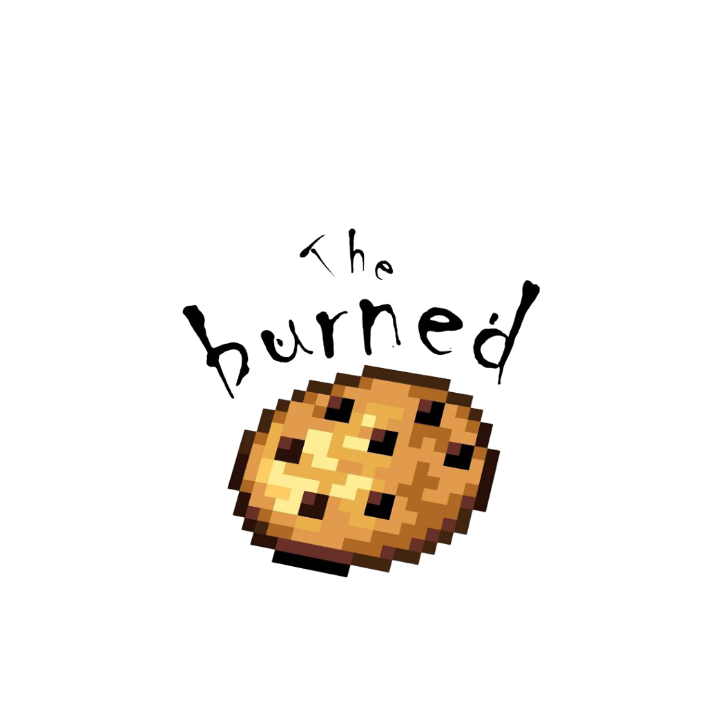 The burned cookie 🍪