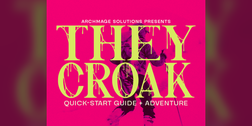 Cover image for THEY CROAK: Quick-start Guide + Adventure
