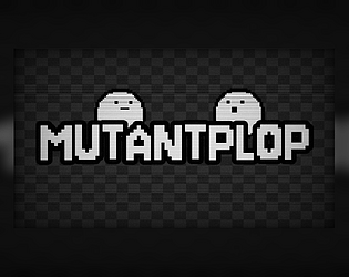 MutantPlop
