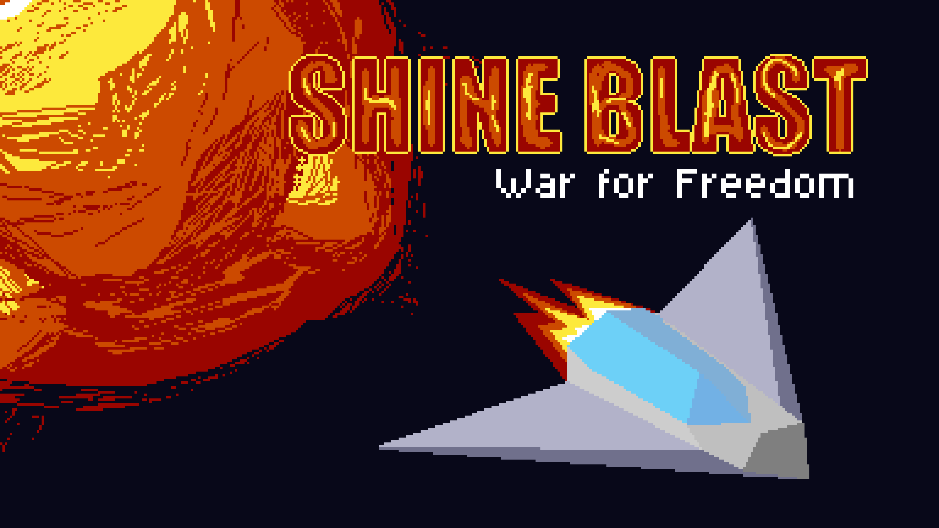 SHINE BLAST: War for Freedom
