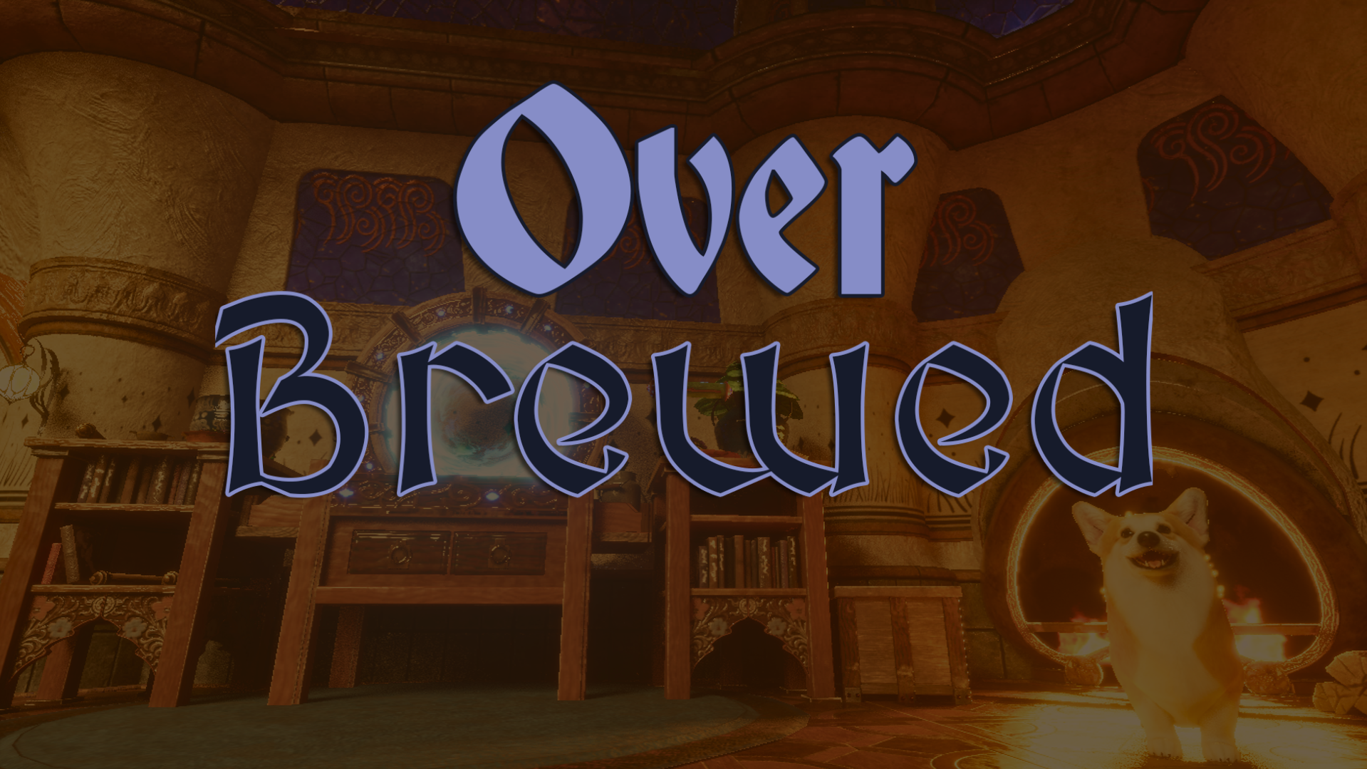 Overbrewed