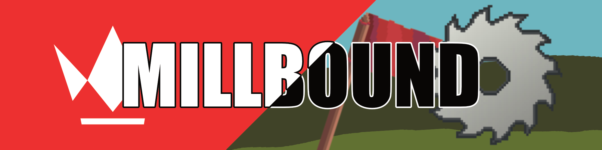 Millbound (Demo)