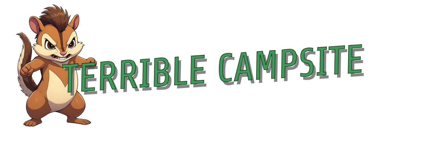 Terrible Campsite (UPGRADED)