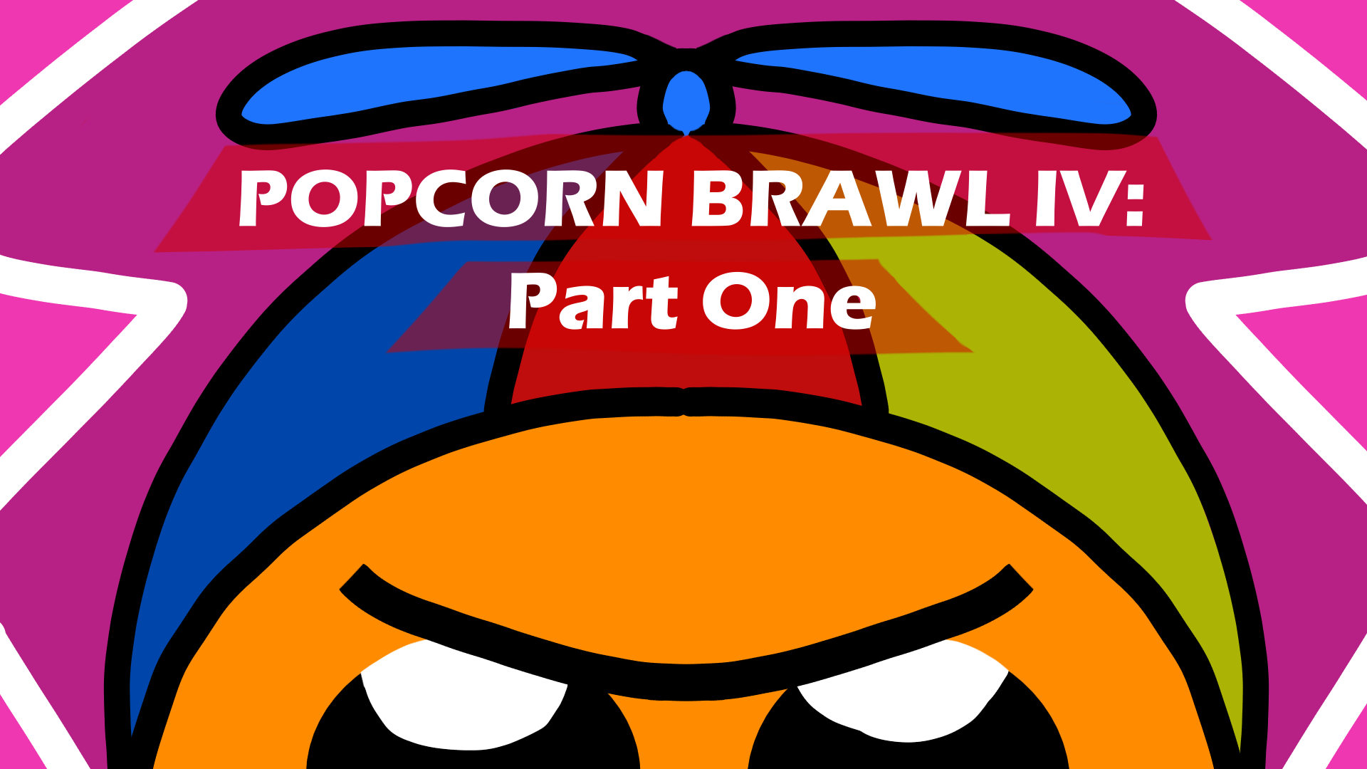 Cover image for POPCORN BRAWL IV: Part One