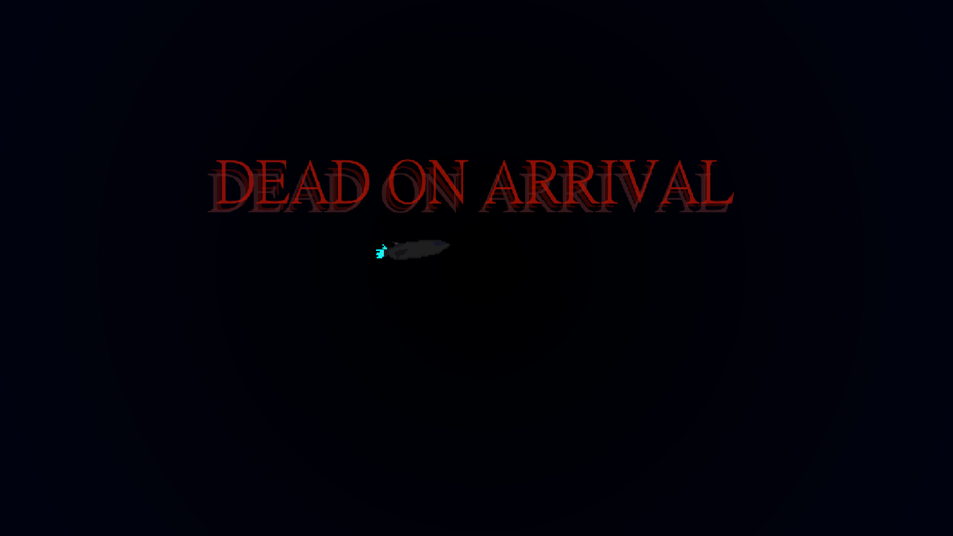 Dead On Arrival