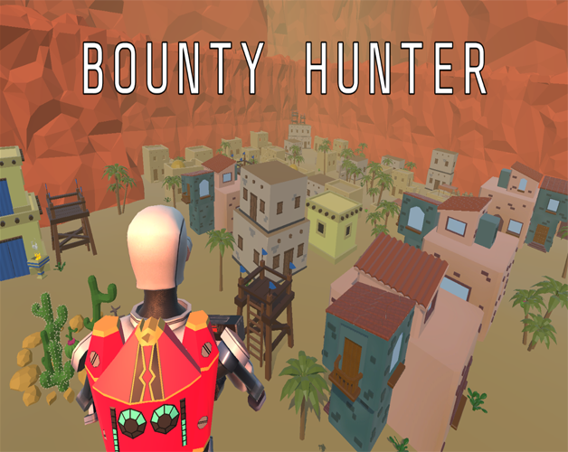 Bounty Hunter: Free Asset Edition