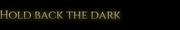 Hold Back the Dark Hold Back the Dark