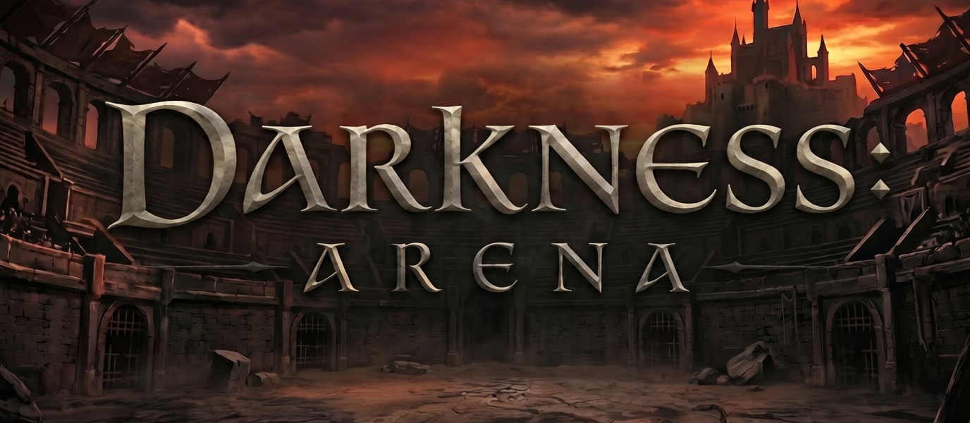 Darkness: Arena