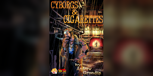 Cover image for Cyborgs & Cigarettes