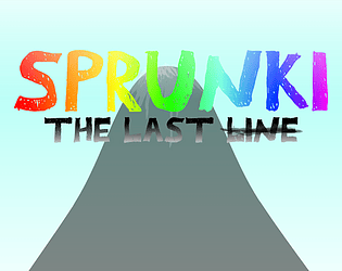 Sprunki: The last line V0.1