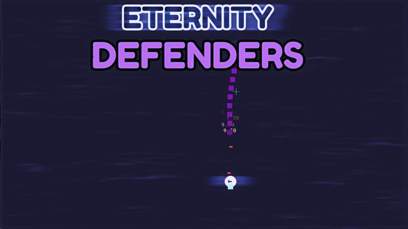 Cover image for Eternity Defenders (New Update!)