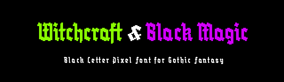 Witchcraft & Black Magic - Gothic Pixel Font
