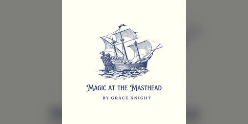 Cover image for Magic at the Masthead