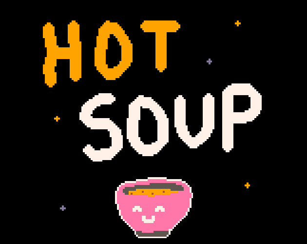 Hot Soup by Gabriel Cornish for subQjam 2019 itch.io