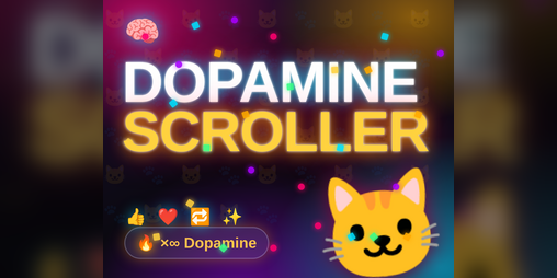 Cover image for Dopamine Scroller