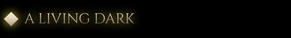 A living dark A living dark