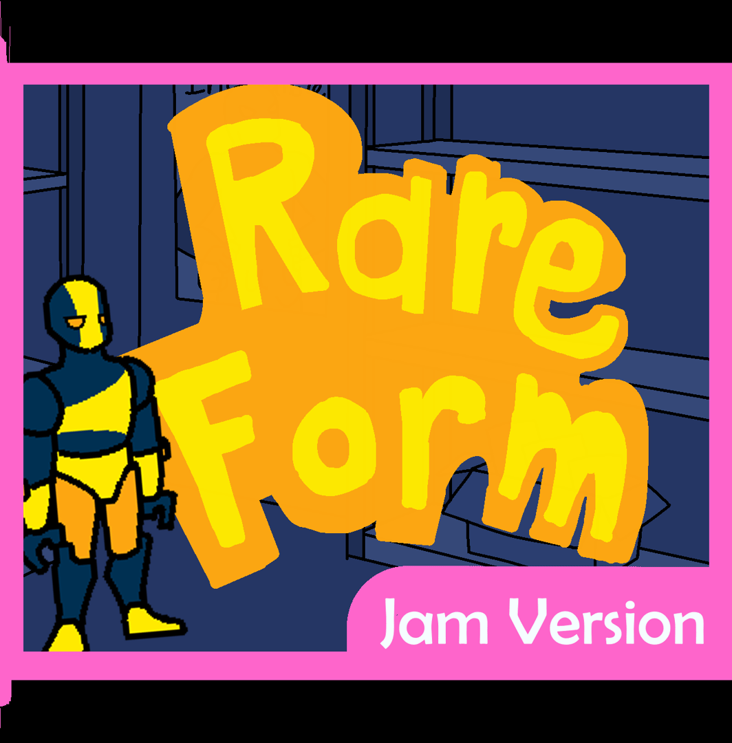 Cover image for Rare Form [Bad Ideas Jam 2026]