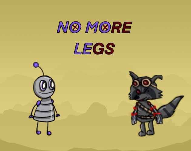 No More Legs
