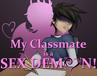 My Classmate Is a Sex Demon! game screenshot