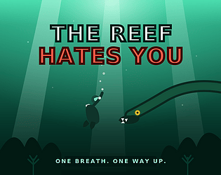 The Reef Hates You [Free] [Action]