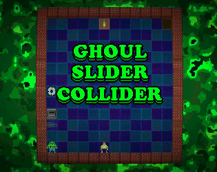 Cover image for Ghoul Slider Collider