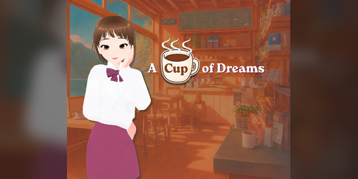 Cover image for A Cup of Dreams [Demo]
