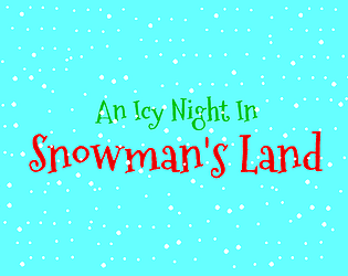 An Icy Night In Snowman's Land