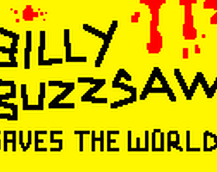 Billy Buzzsaw vs the jam filled zombies [Free] [Action]
