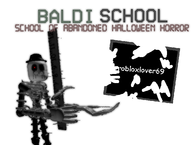 Baldi Basic School Of Abandoned Halloween Horror By Thecoolkid2485 - robloxlover69 face
