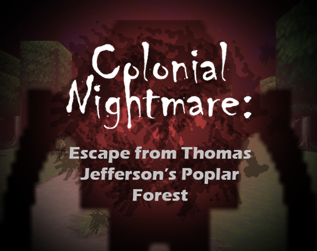 Colonial Nightmare: Escape From Thomas Jefferson's Poplar Forest cover