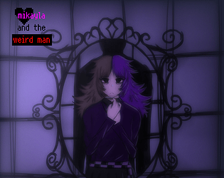 mikayla and the weird man [Free] [Visual Novel] [Windows] [macOS]