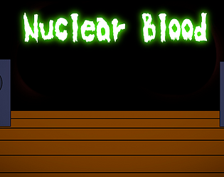 Nuclear Blood (Happy Birthday, Derick!) [Free]