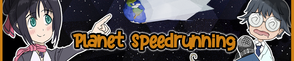 Planet Speedrunning