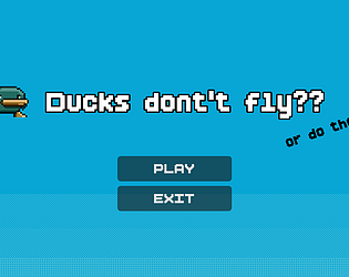 Duck's don't fly? [Free] [Adventure]